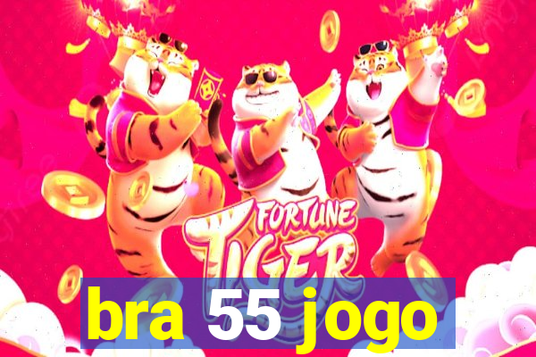 bra 55 jogo